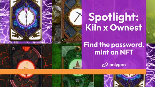 Spotlight Quest, Polygon PoS Validators: Kiln x Ownest